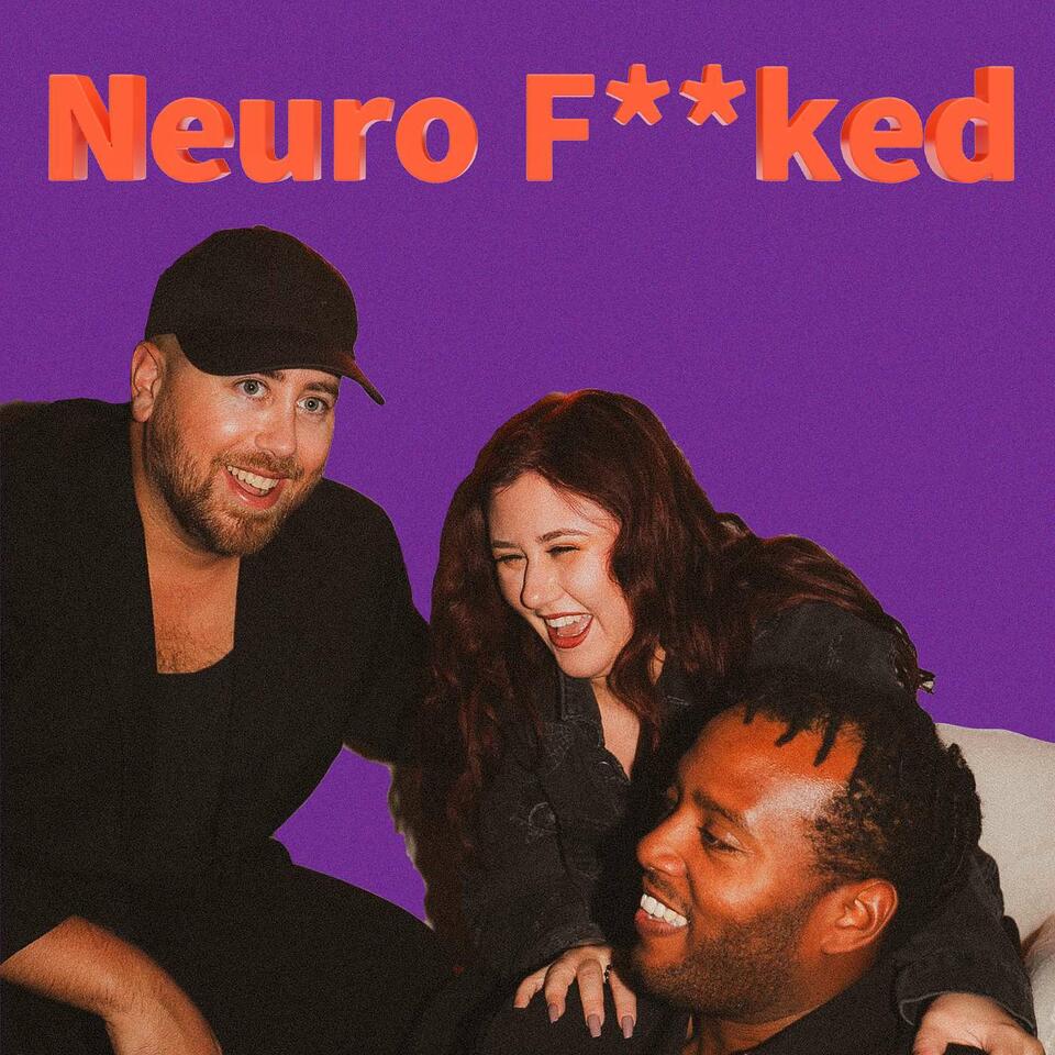 Neuro F**ked