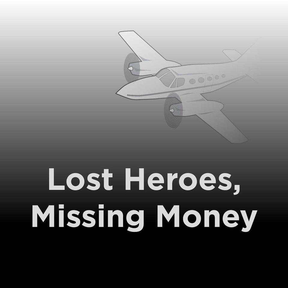 Lost Heroes, Missing Money