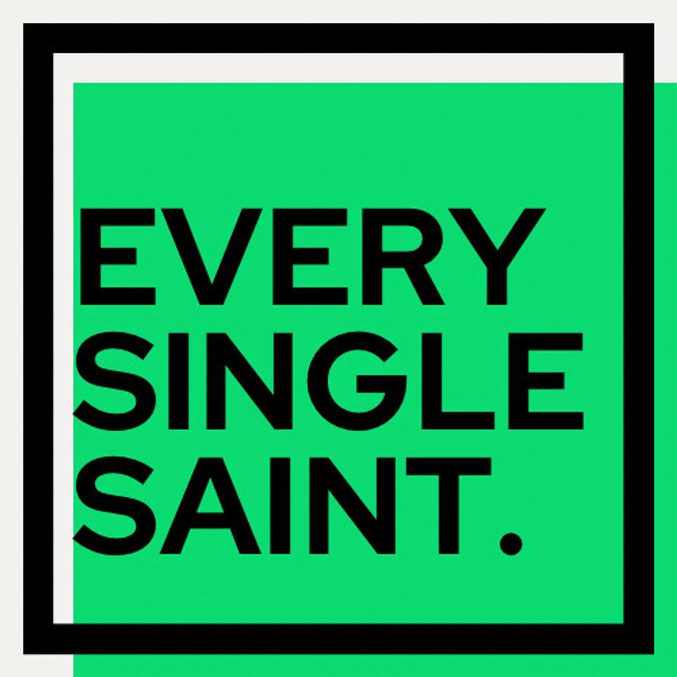Every Single Saint