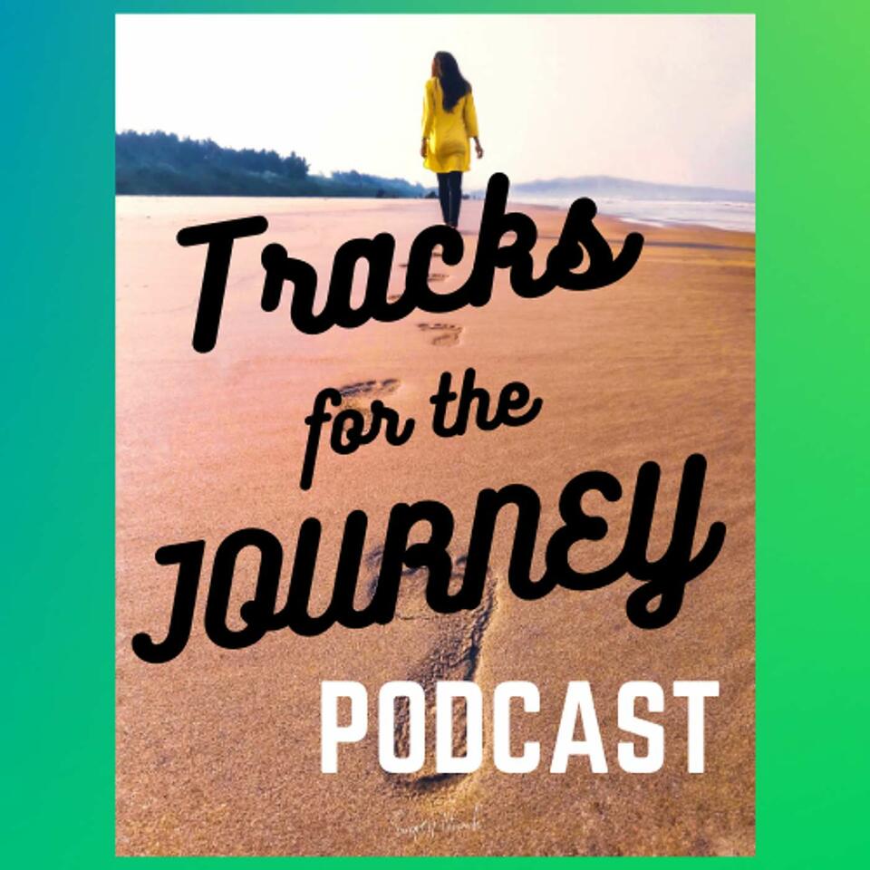 Tracks for the Journey