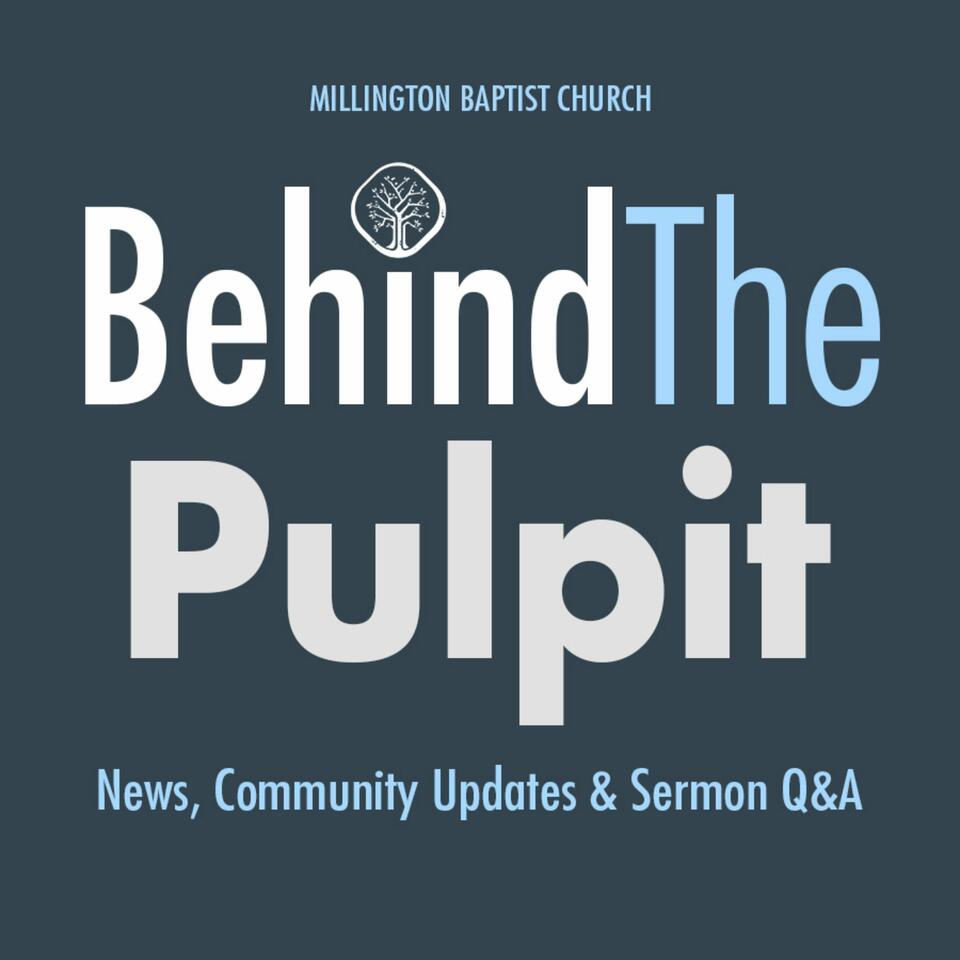 Behind The Pulpit