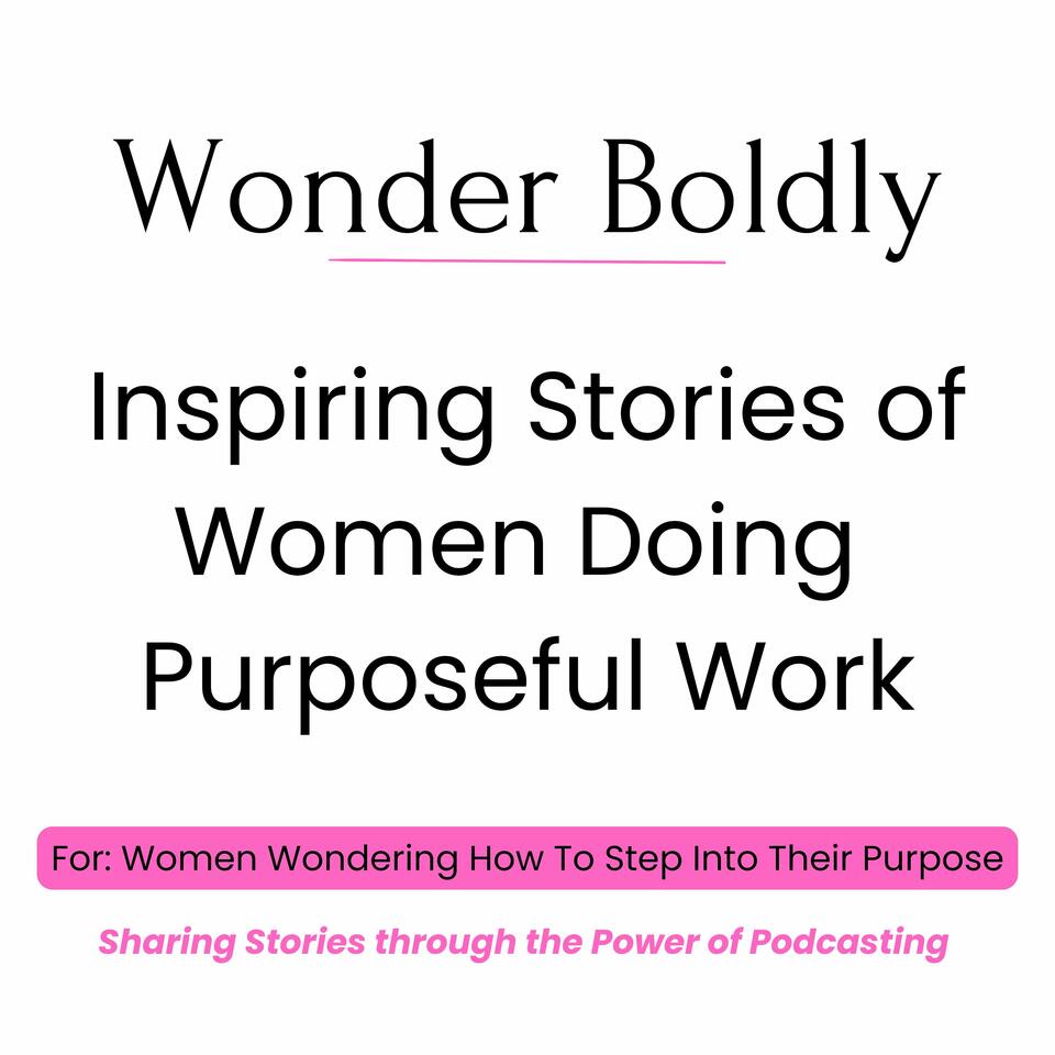 Wonder Boldly