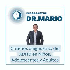 El Podcast de Dr. Mario