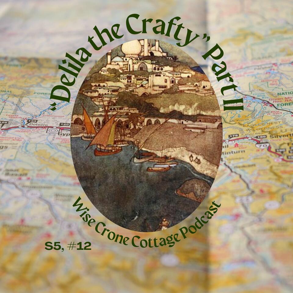 Wise Crone Cottage Podcast