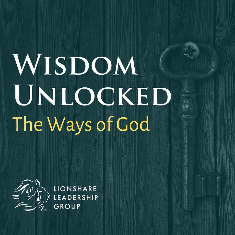 Wisdom Unlocked: The Ways of God