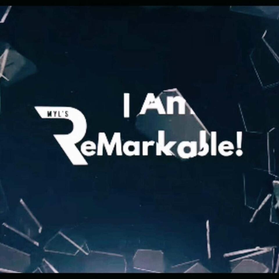 I Am ReMarkable