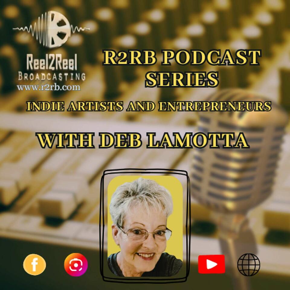 R2RB Podcast - Indie Artists and Entrepreneurs