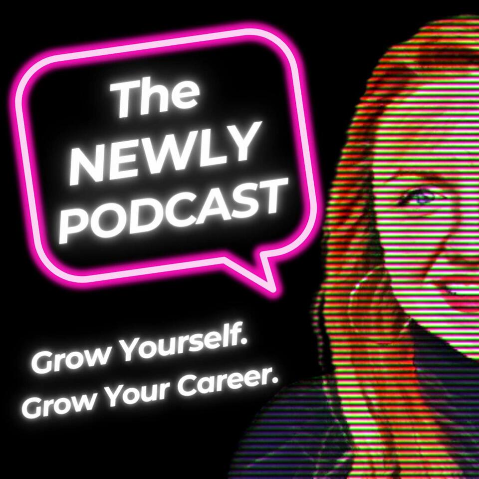 The Newly Podcast