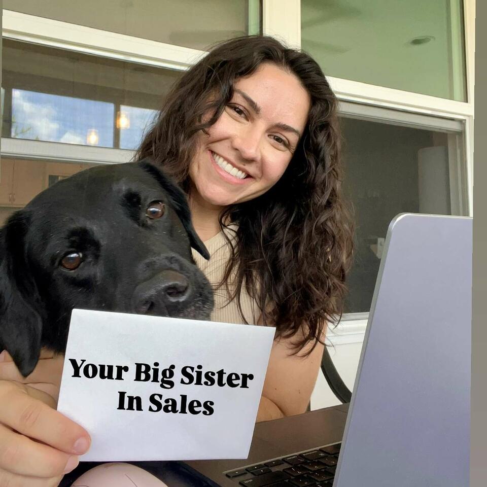 Your Big Sister in Sales