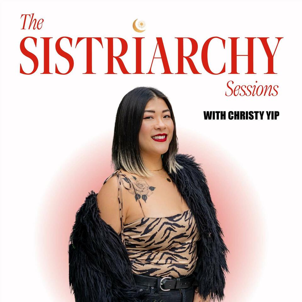 The Sistriarchy Sessions