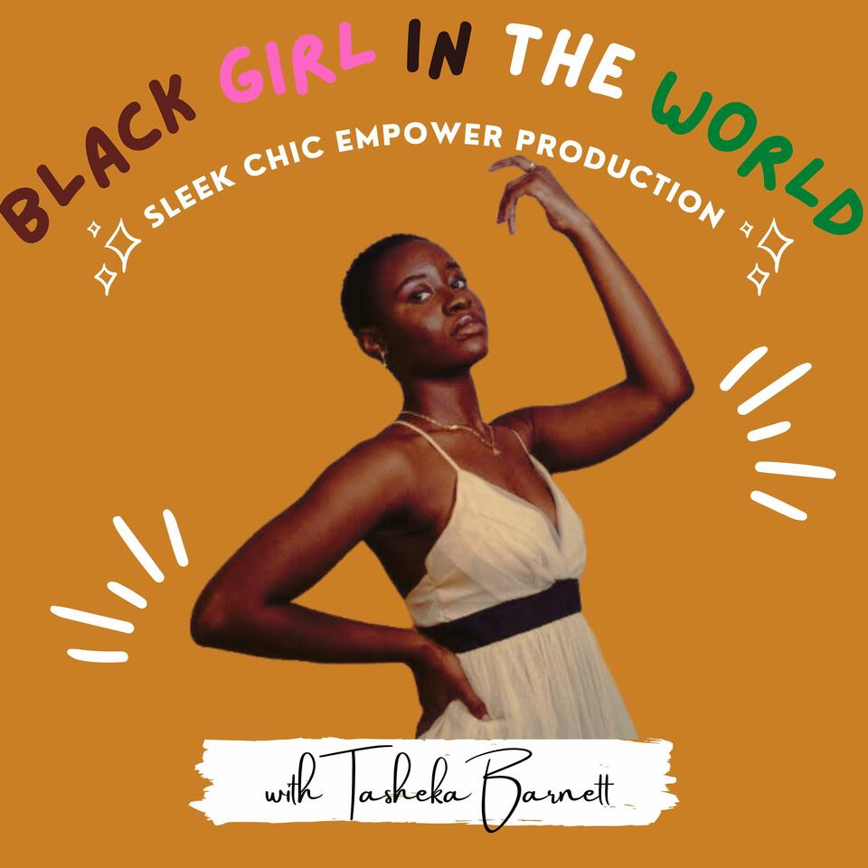 Black Girl in The World