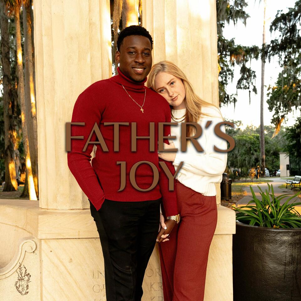 Fathers Joy