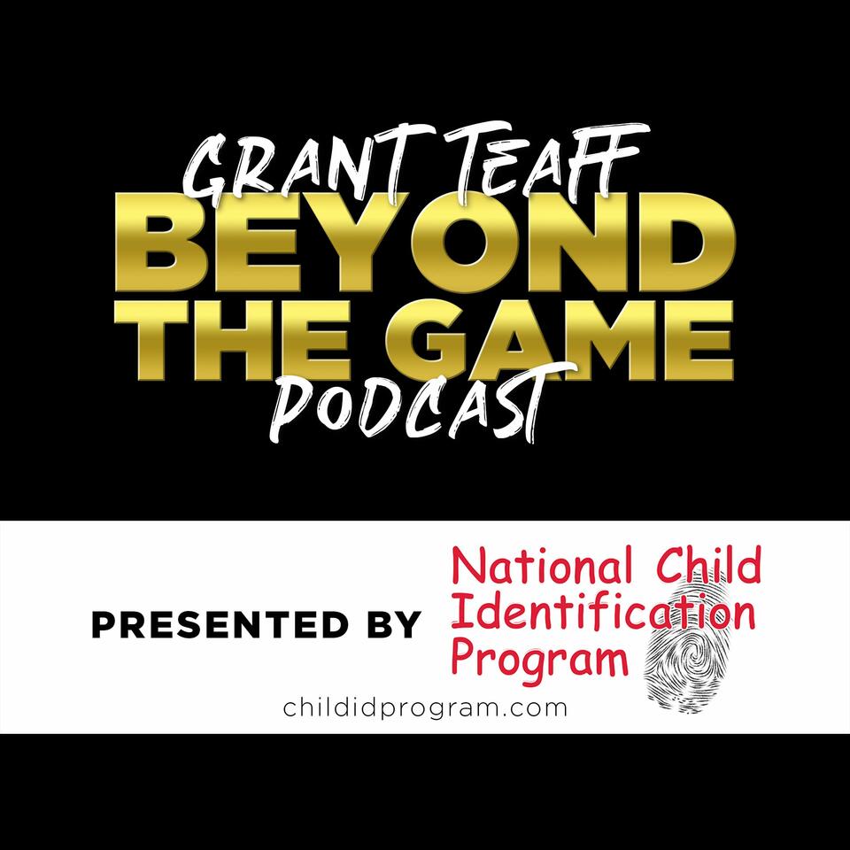 GRANT TEAFF Beyond the Game