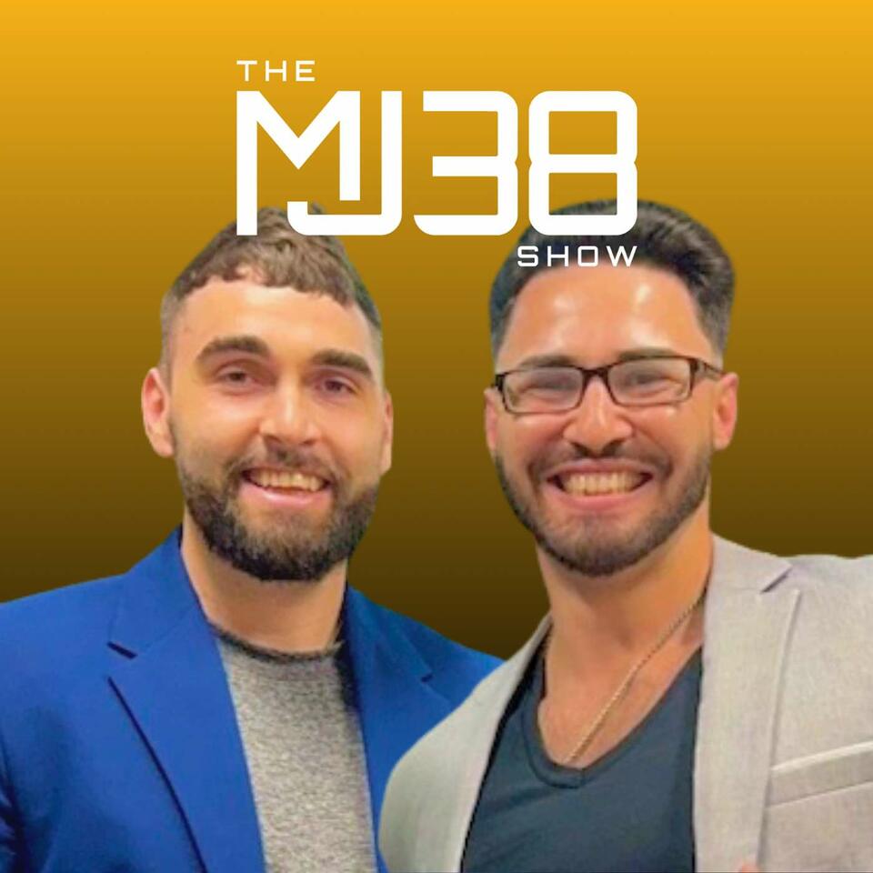 The MJ38 Show