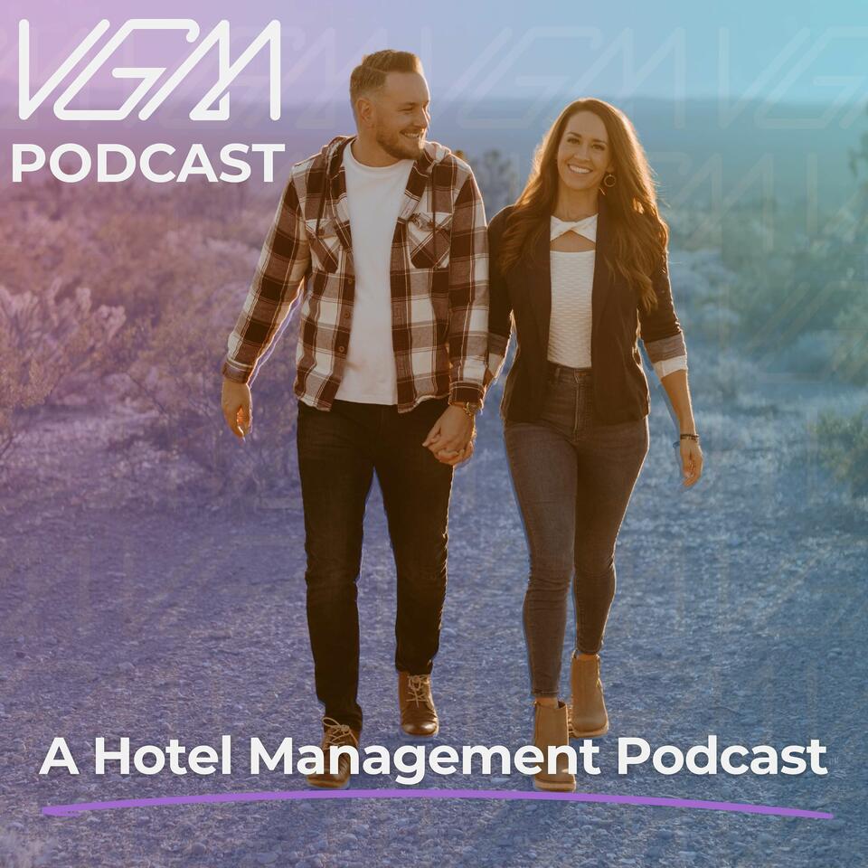 Virtual GM - A Hotel Management Podcast