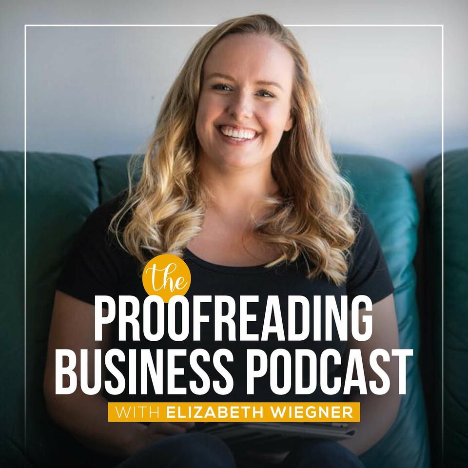 The Proofreading Business Podcast