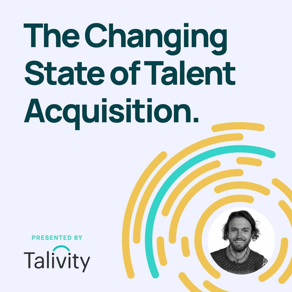 The Changing State of Talent Acquisition
