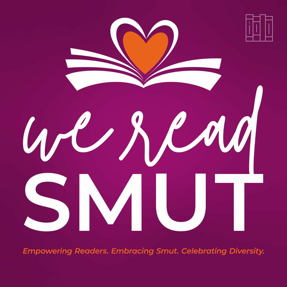 We Read Smut: Bookish Conversations for Romance Readers