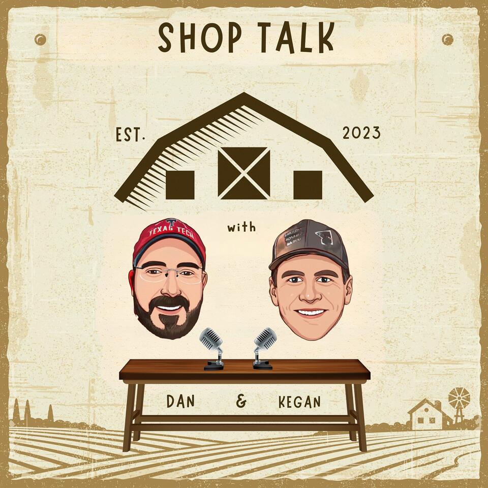 Shop Talk with Dan and Kegan