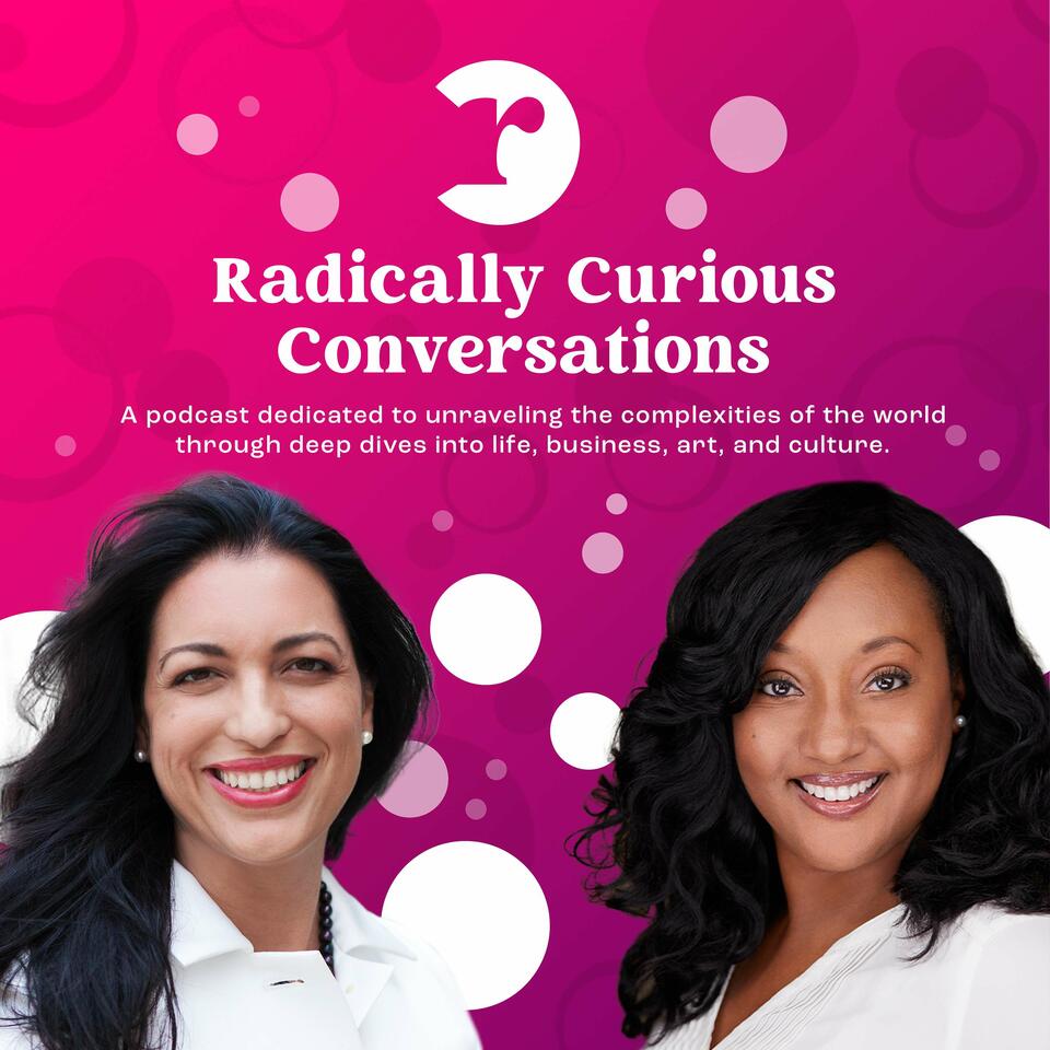 Radically Curious Conversations