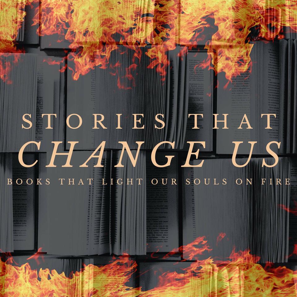 Stories That Change Us