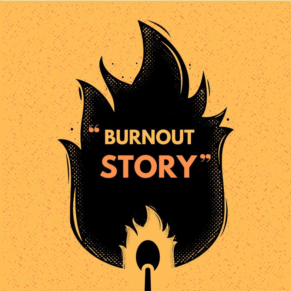Burnout Story