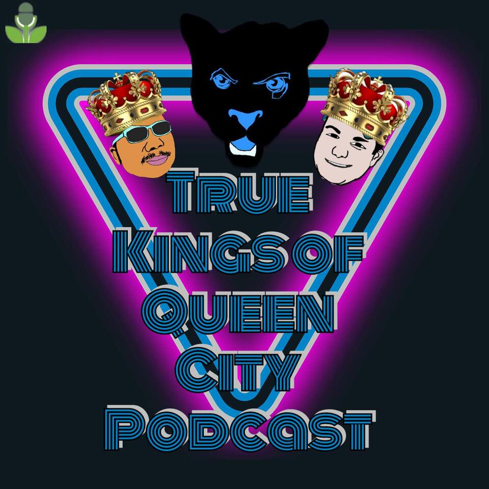 True Kings of Queen City Podcast