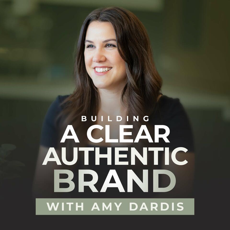 Building A Clear Authentic Brand