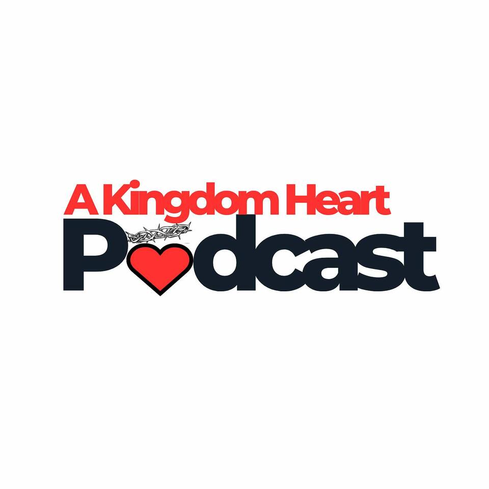 A Kingdom Heart Podcast