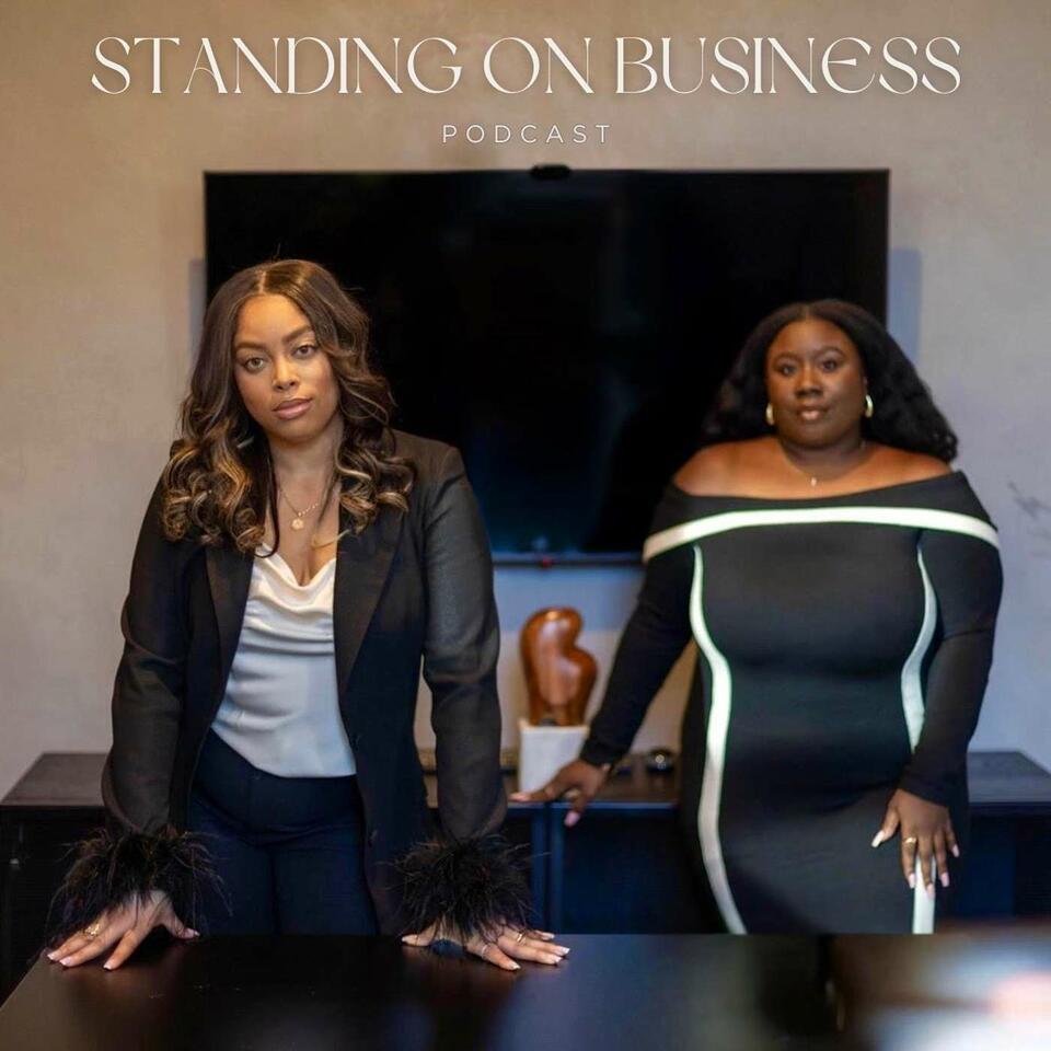 Standing On Business Podcast