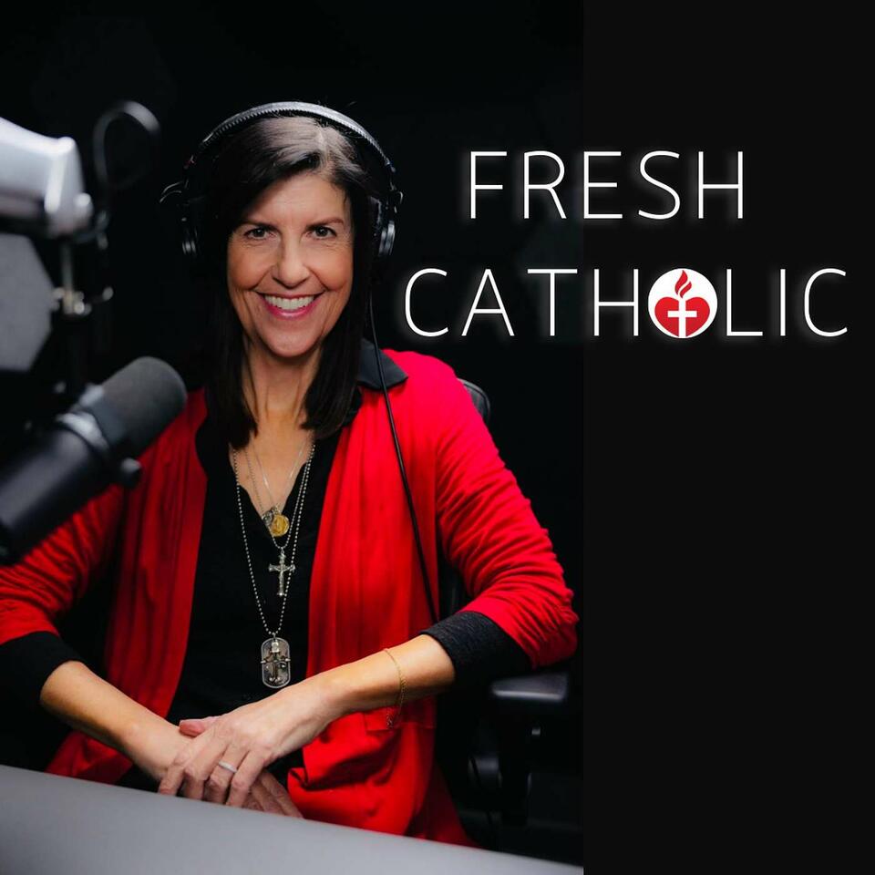Fresh Catholic