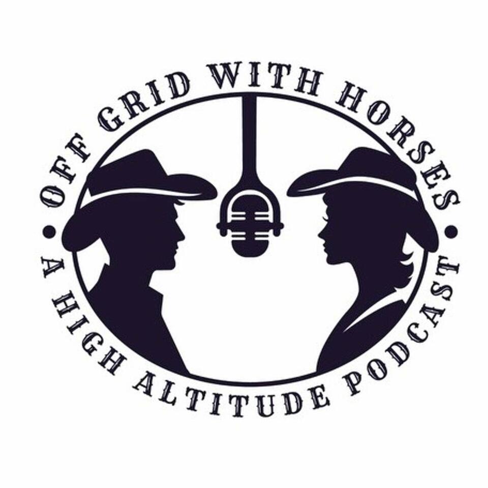 Off Grid with Horses