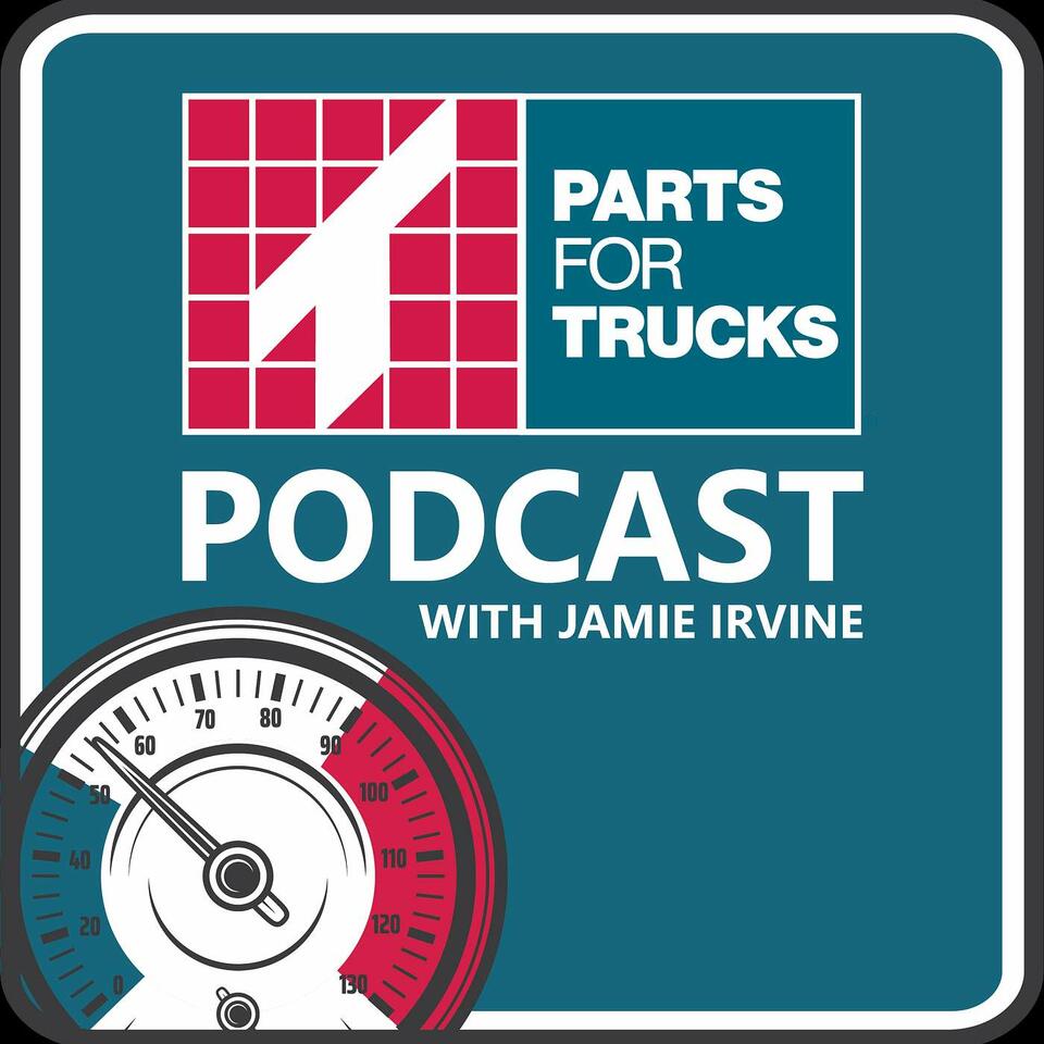 Parts for Trucks Podcast
