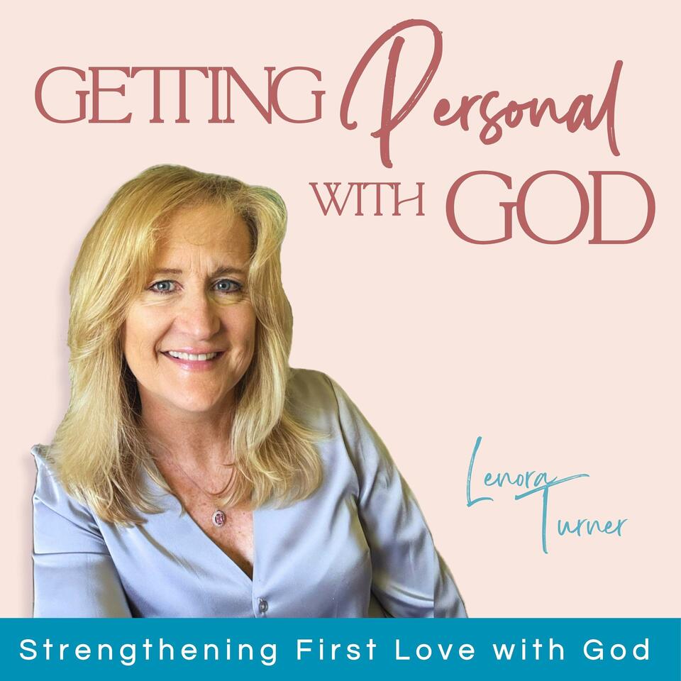 Getting Personal With God