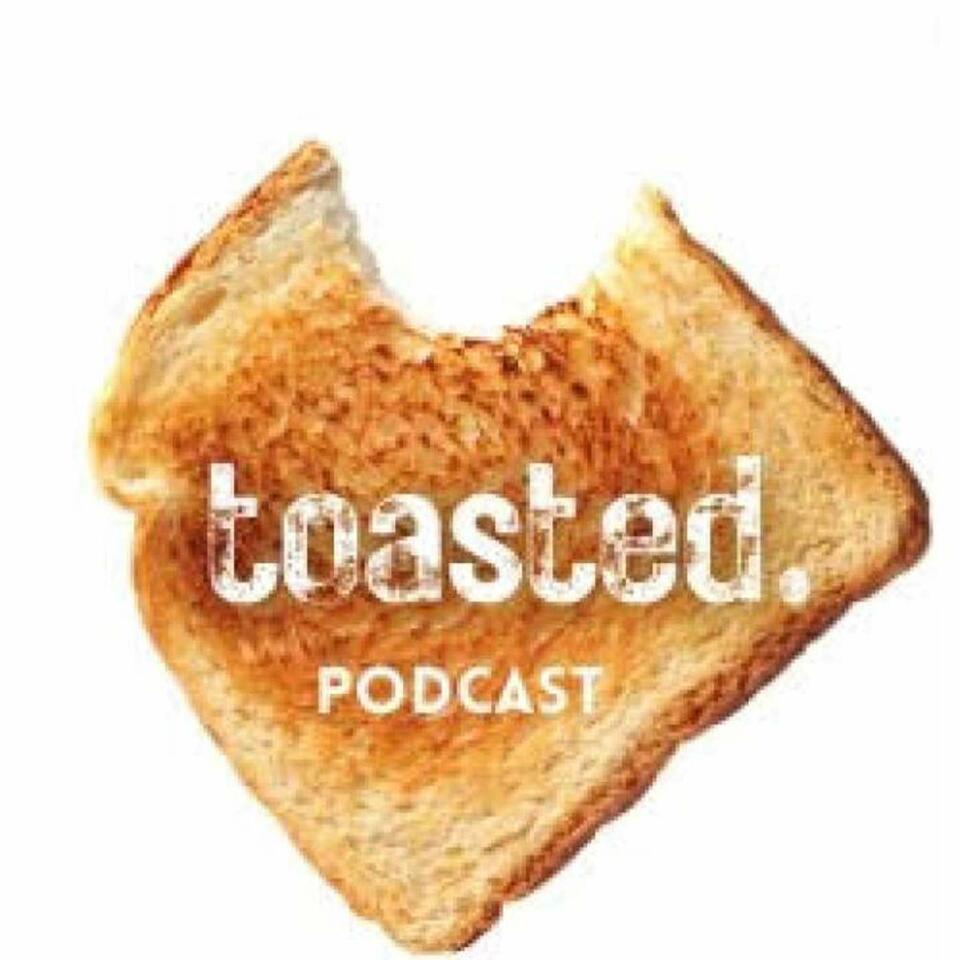 Toasted: A podcast about seeing failure as a superpower