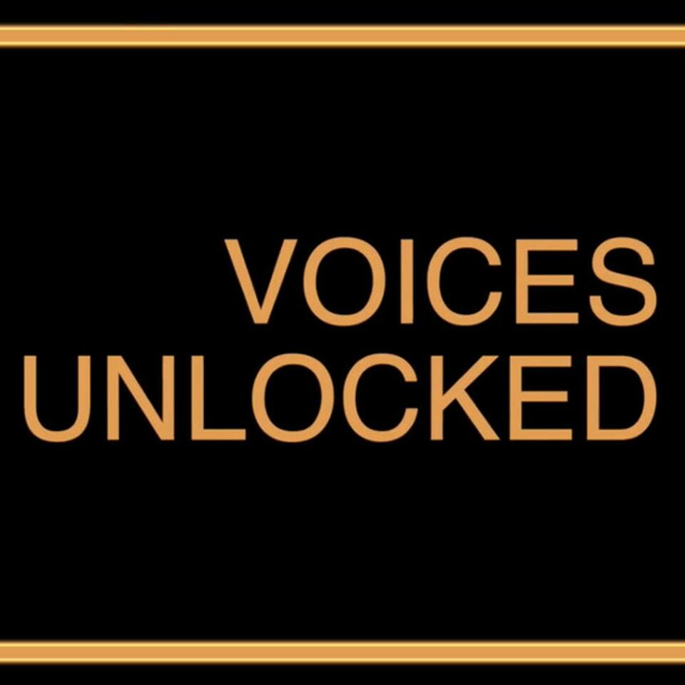 Voices Unlocked