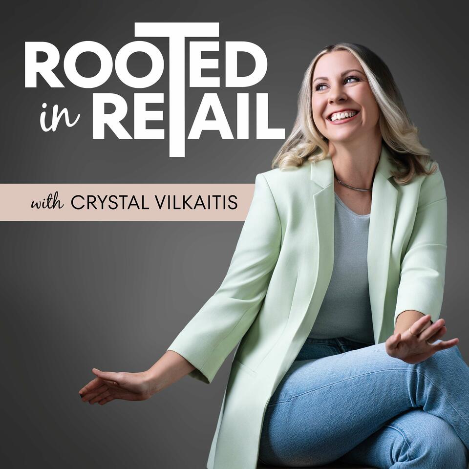 Rooted in Retail
