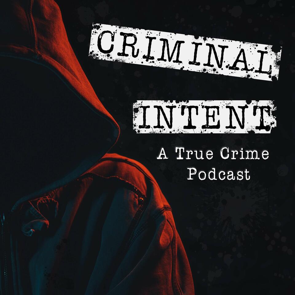 Criminal Intent