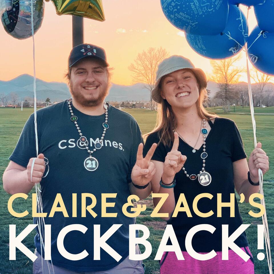 Claire & Zach's Kickback