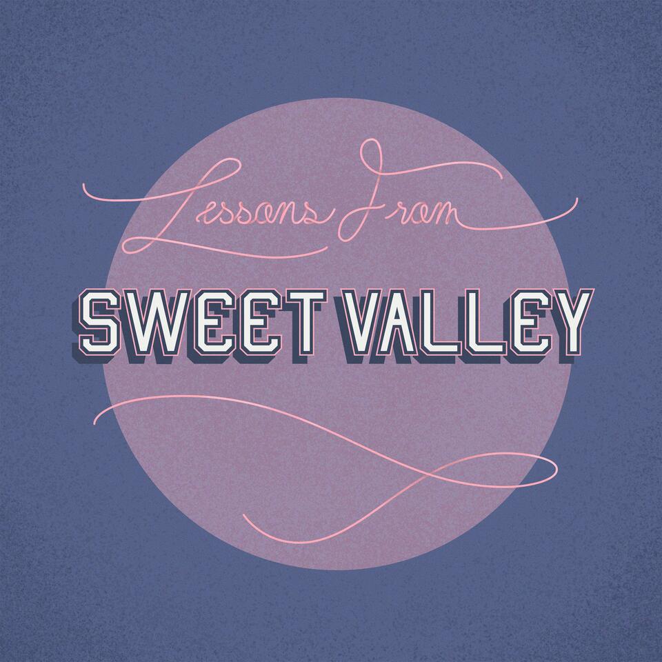 Lessons From Sweet Valley