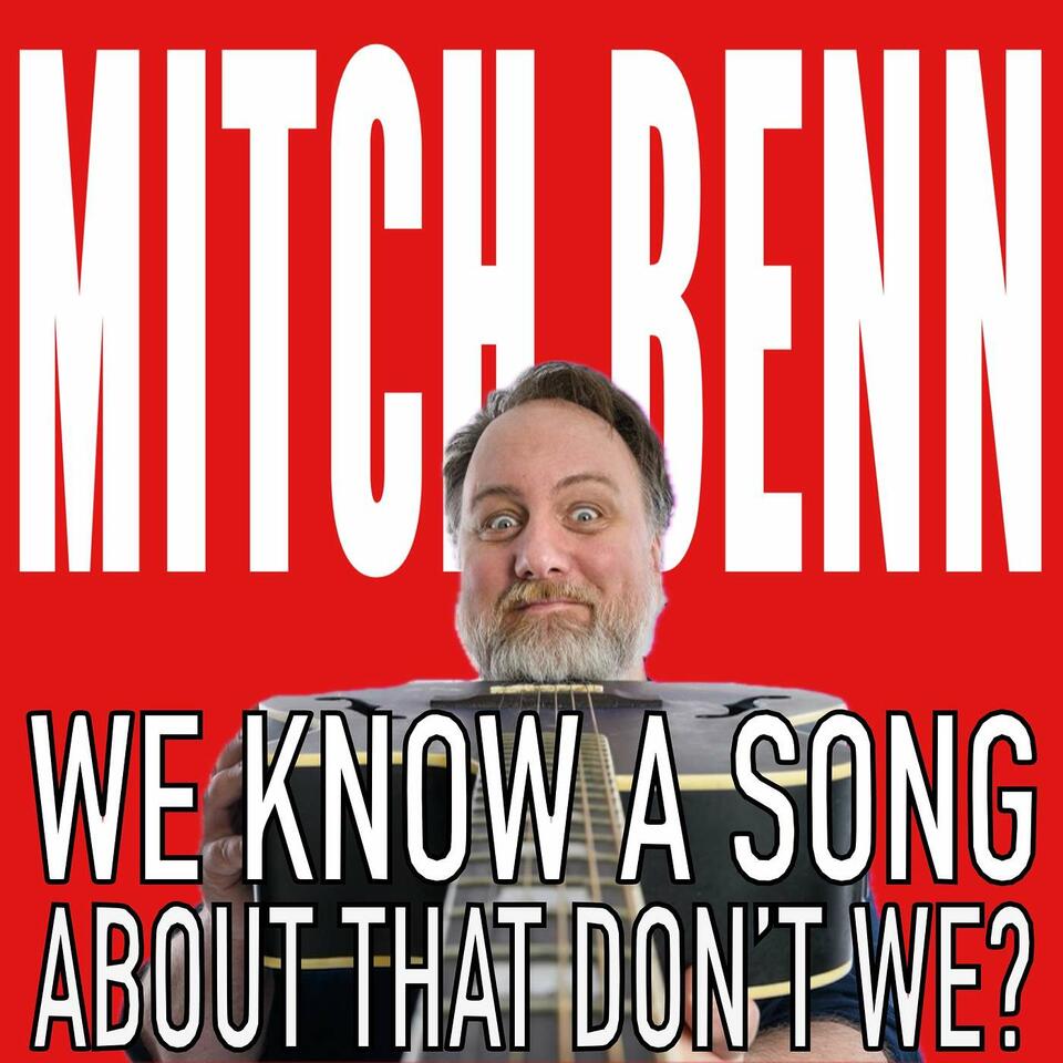 We Know A Song About That, Don't We?