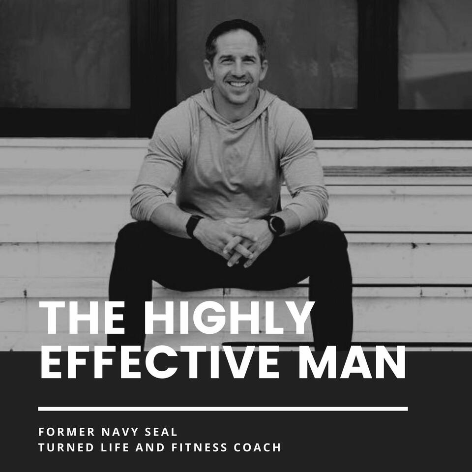 The Highly Effective Man