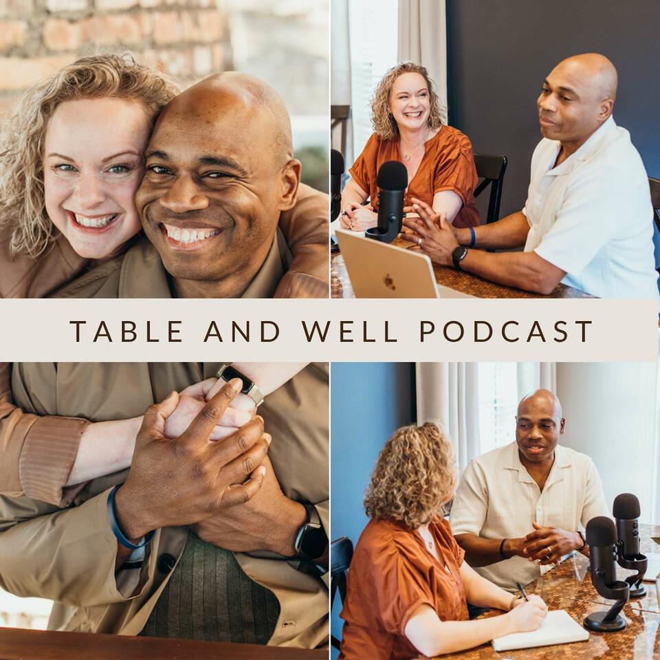 Table & Well Podcast