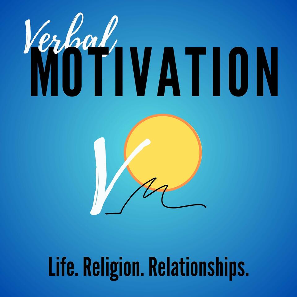 Verbal Motivation Podcast