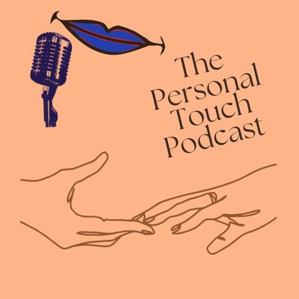 The Personal Touch Podcast