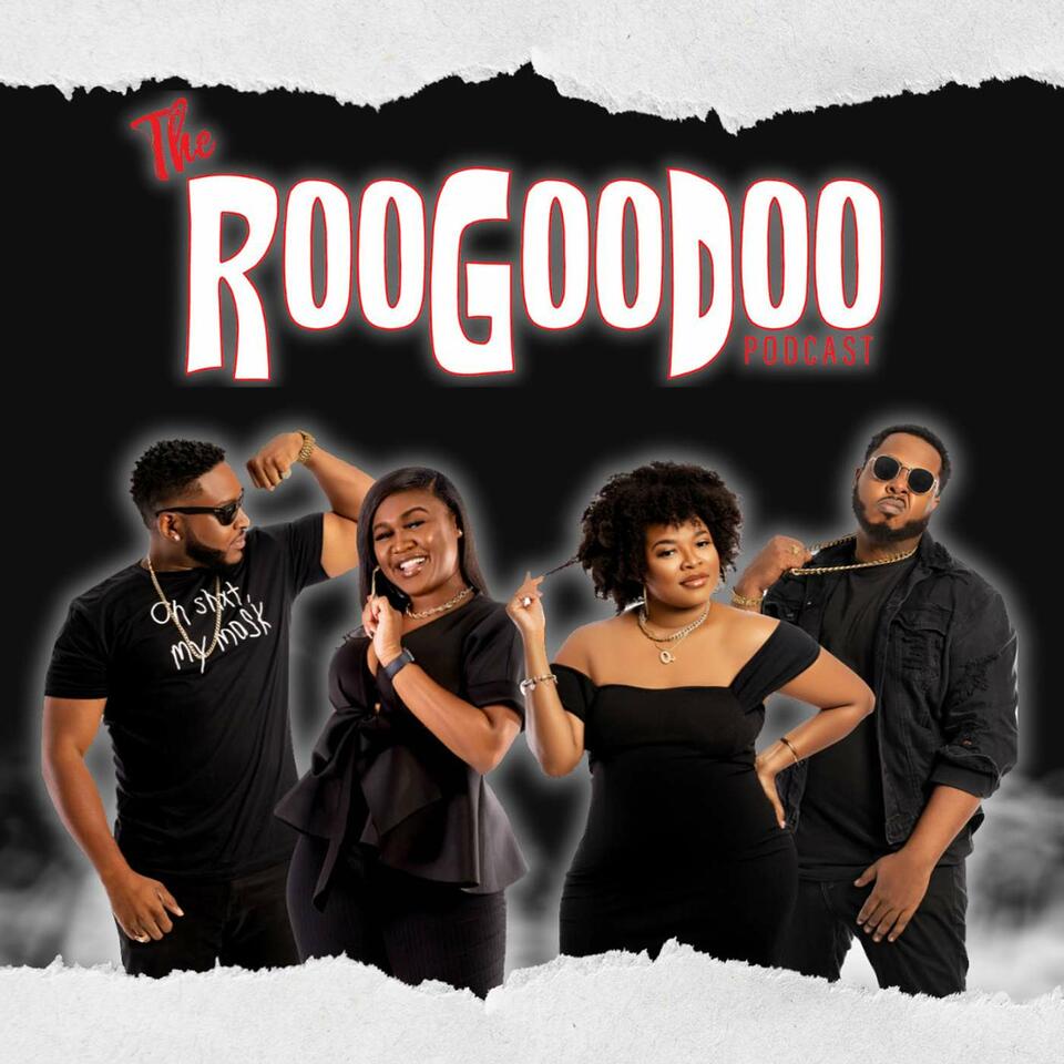 The Roogoodoo Podcast