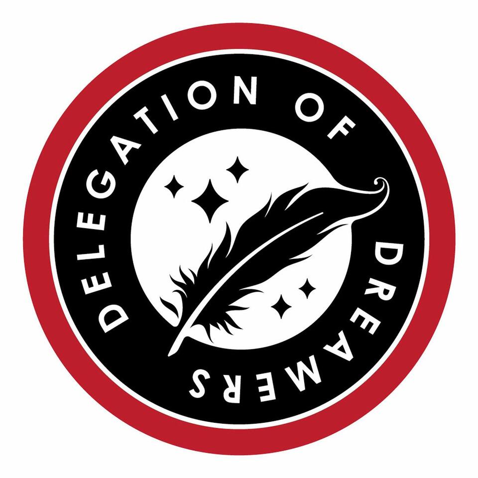 Delegation of Dreamers Podcast