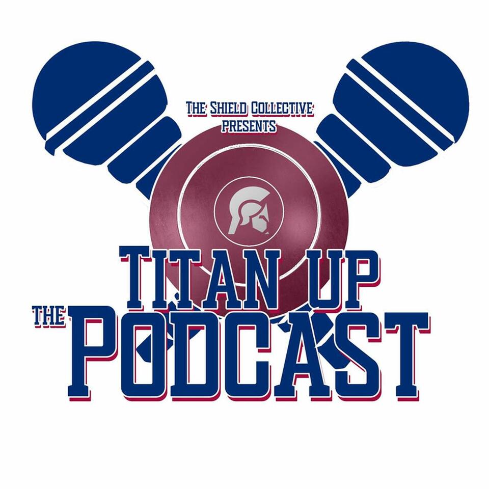 Titan Up - The Podcast