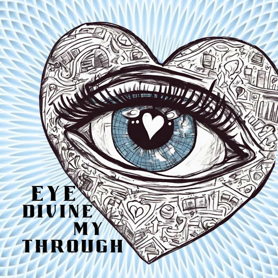 Through My Divine Eye