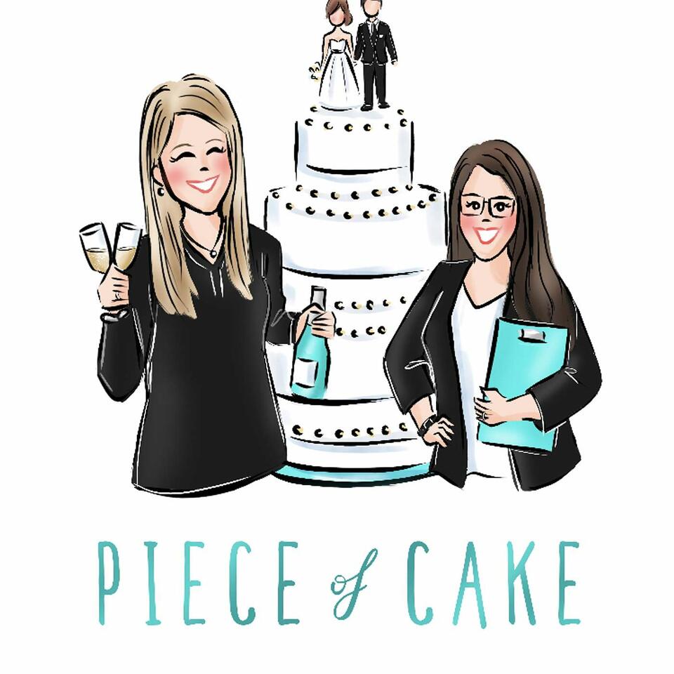 Piece of Cake Podcast: A Detailed Guide to Wedding Planning